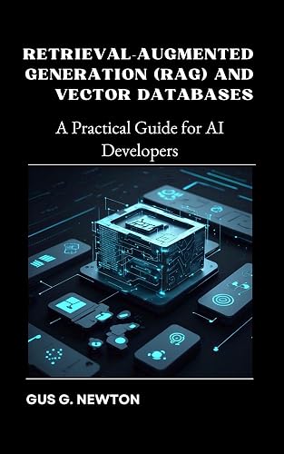 Retrieval-Augmented Generation and Vector Databases book cover